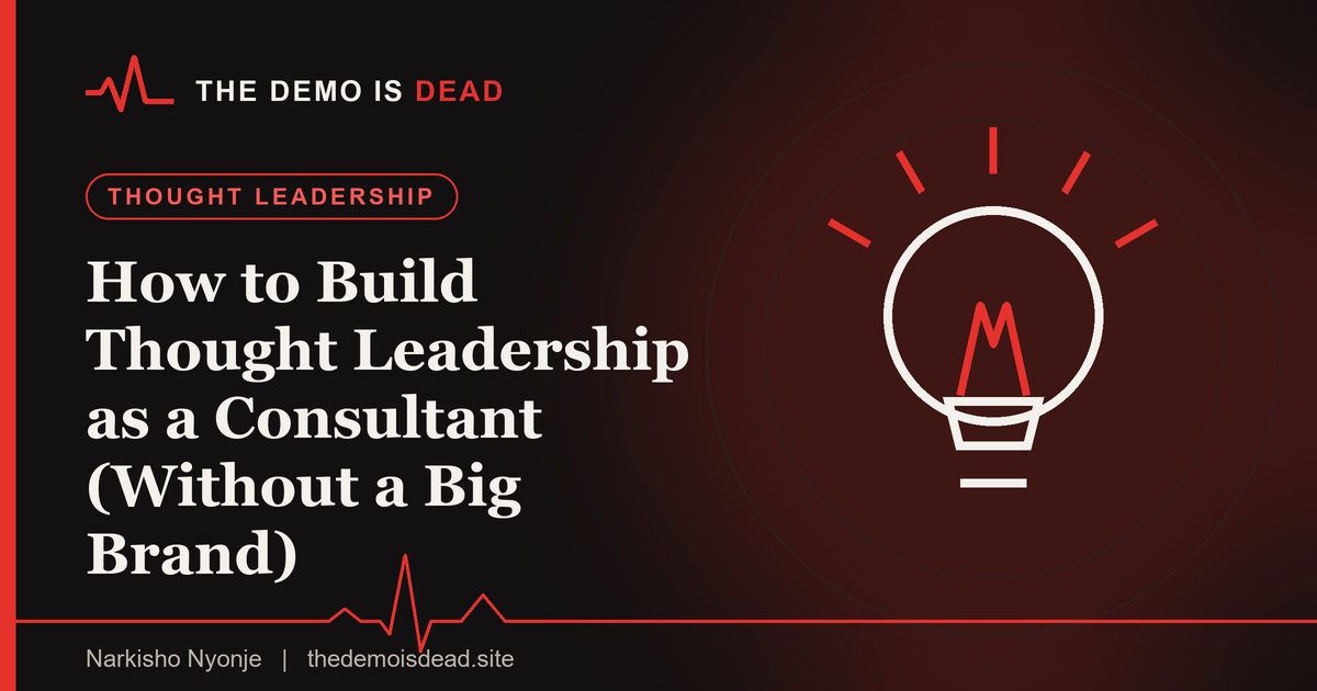 Featured image for the guide: How to Build Thought Leadership as a Consultant (Without a Big Brand)