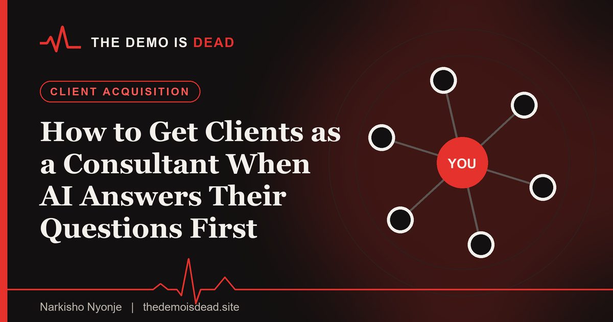 Featured image for the guide: How to Get Clients as a Consultant When AI Answers Their Questions First