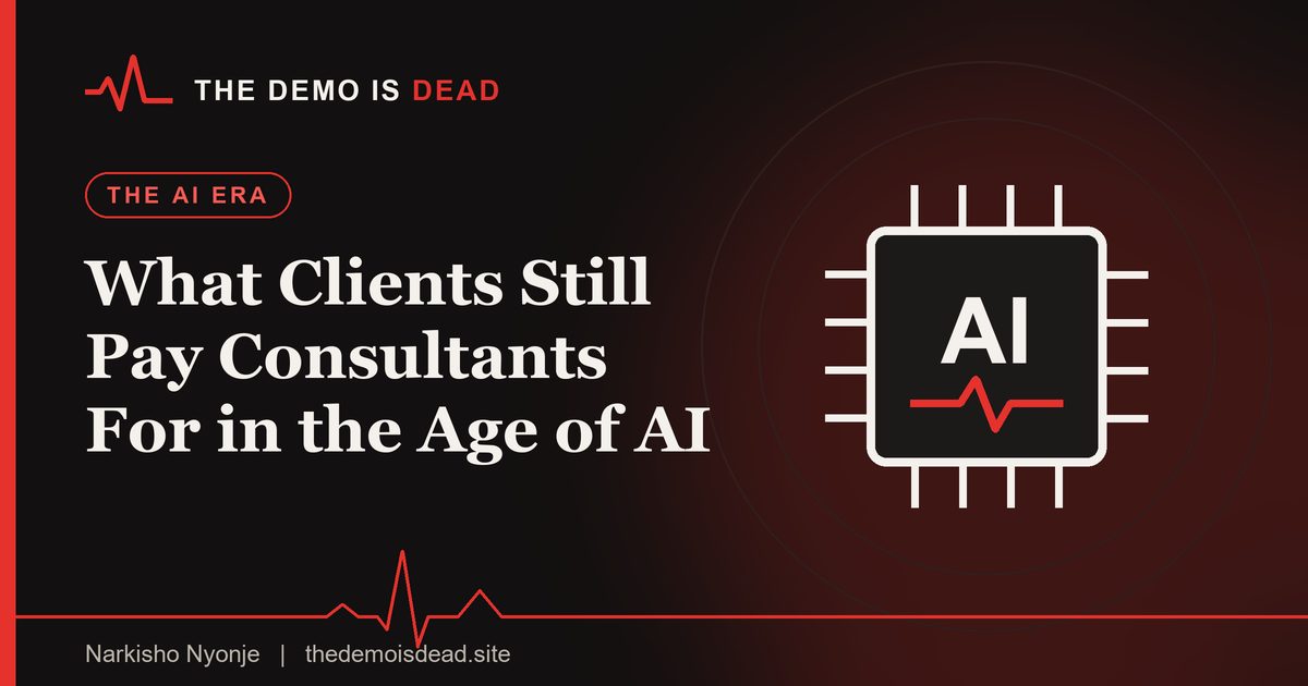 Featured image for the guide: What Clients Still Pay Consultants For in the Age of AI